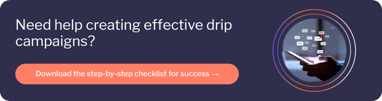 Need help creating effective drip campaigns?  